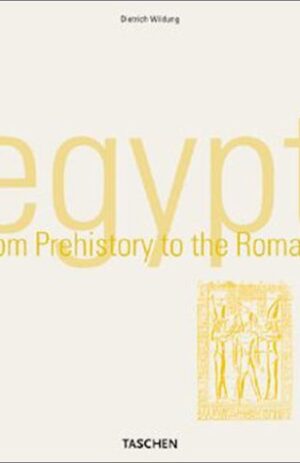 Egypt: From Prehistory to the Romans