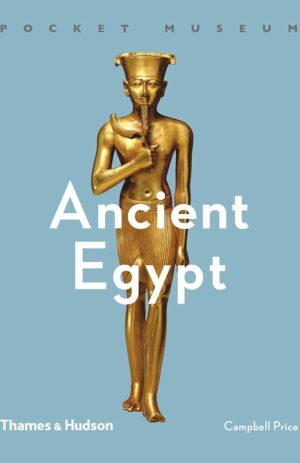 Pocket Museum: Ancient Egypt Hardcover by Campbell Price