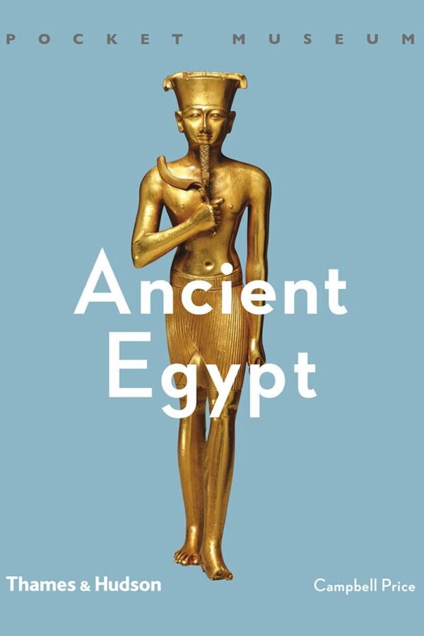 Pocket Museum: Ancient Egypt Hardcover by Campbell Price