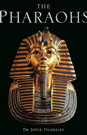 The Pharaohs; Kindle Edition by Joyce Tyldesley