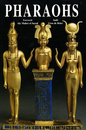 Pharaohs: History | Journey’s Into the Past