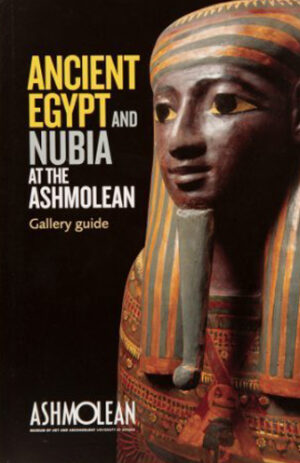 Ancient Egypt & Nubia at the Ashmolean