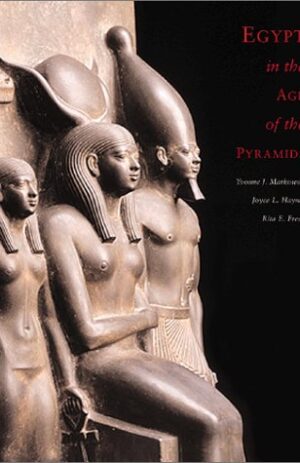 Egypt in the Age of the Pyramids