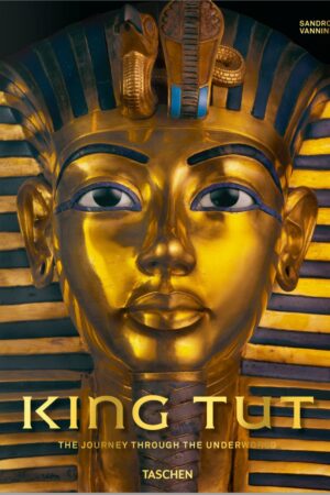 King Tut. The Journey through the Underworld