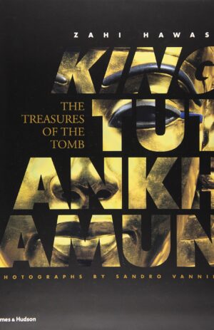King Tutankhamun: The Treasures of the Tomb