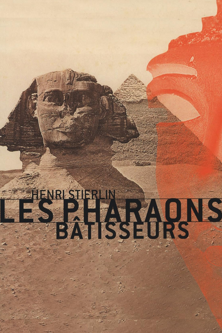 Les Pharaons Bâtiss...