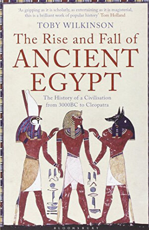 The Rise and Fall of Ancient Egypt
