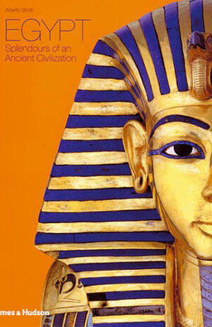 Egypt: Splendours of an Ancient Civilization